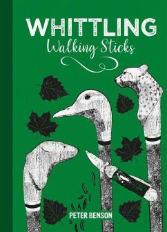 Whittling Walking Sticks - Benson, Peter