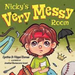 Nicky's Very Messy Room - Elomaa, Cynthia Di Filippo