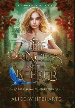 The Princess and the Keeper - Whiteharte, Alice