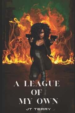 A League of My Own - Terry, J T