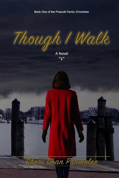 Though I Walk - Parmelee, Sheri Dean