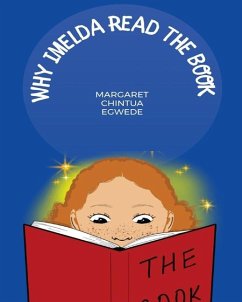 Why Imelda Read the Book - Egwede, Margaret C