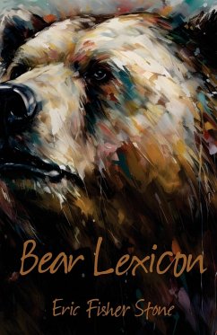 Bear Lexicon - Fisher Stone, Eric
