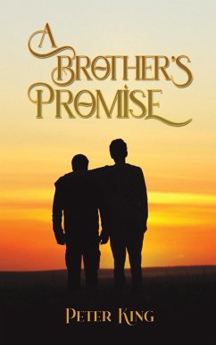 A Brother's Promise - King, Peter