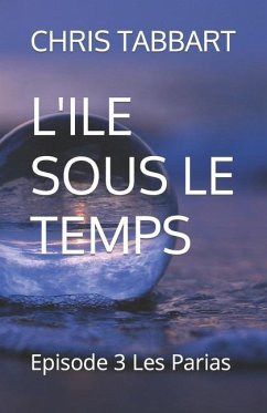 L'Ile Sous Le Temps - Tabbart, Chris