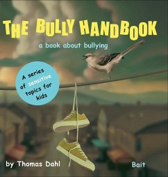 The Bully Handbook - Dahl, Thomas