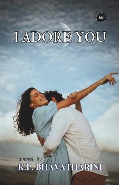 I Adore You - Bhavatharini, K P