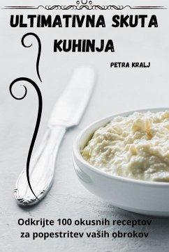 ULTIMATIVNA SKUTA KUHINJA - Petra Kralj