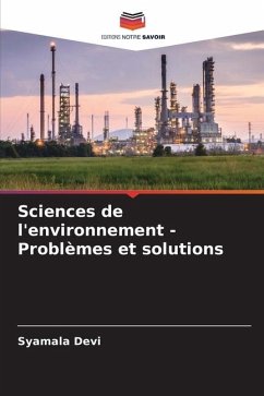 Sciences de l'environnement - Problèmes et solutions - Devi, Syamala