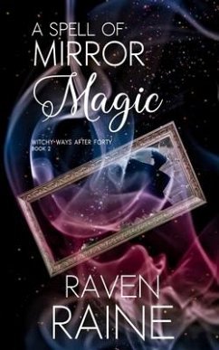 A Spell of Mirror Magic - Raine, Raven