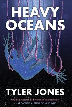 Heavy Oceans - Jones, Tyler; Press, Darklit