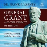 General Grant and the Verdict of History
