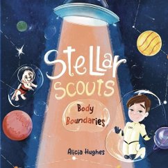 Stellar Scouts learn Body Boundaries - Hughes, Alicia