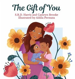 The Gift of You - Harris, S. R. D.; Brooke, Camryn