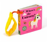 Where's the Unicorn?: A Stroller Book Where's the Unicorn?: A Stroller Book