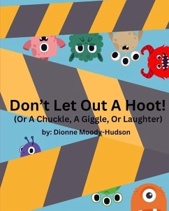 Don't Let Out a Hoot! - Moody-Hudson, Dionne