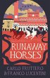 Runaway Horses - Bild 1