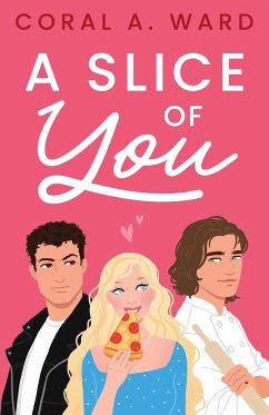 A Slice of You - Ward, Coral A.