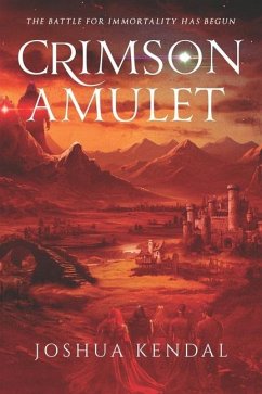 Crimson Amulet - Kendal, Joshua