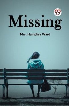 Missing - Humphry Ward Mrs