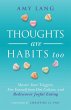 Thoughts Are Habits Too - Bild 1