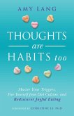 Thoughts Are Habits Too