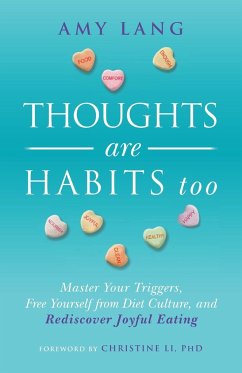 Thoughts Are Habits Too - Lang, Amy