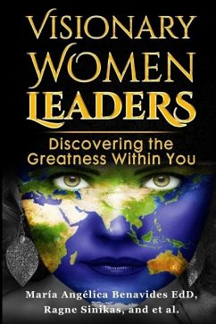 Visionary Women Leaders - Sinikas, Ragne; Riley, Forbes; Lyons, Amber Ann
