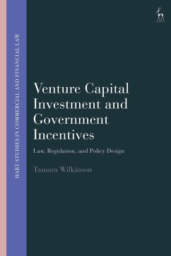 Venture Capital Investment and Government Incentives - Wilkinson, Tamara
