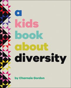 A Kids Book about Diversity - Gordon, Charnaie