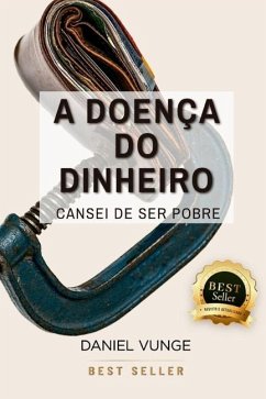 A doença do dinheiro - Vunge, Daniel