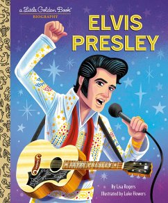 Elvis Presley: A Little Golden Book Biography - Rogers, Lisa Jean