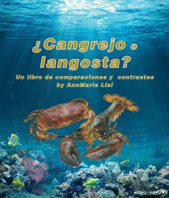 ¿Cangrejo O Langosta? Un Libro de Comparaciones Y Contrastes - Lisi, Annmarie