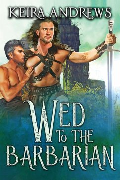Wed to the Barbarian - Andrews, Keira