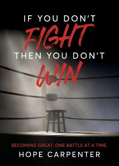 If You Don't Fight Then You Don't Win - Carpenter, Hope