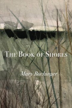 The Book of Shores - Buchinger, Mary