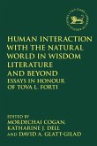 Human Interaction with the Natural World in Wisdom Literature and Beyond