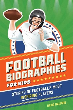 Football Biographies for Kids - Halprin, David; Wi&