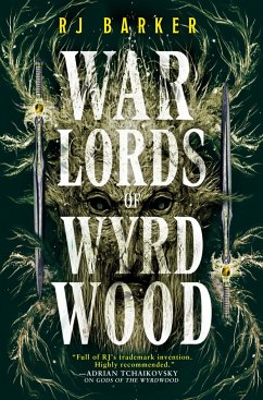 Warlords of Wyrdwood - Barker, Rj