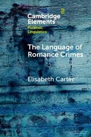 The Language of Romance Crimes - Carter, Elisabeth