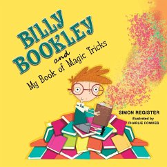 Billy Bookley and My Book of Magic Tricks - Register, Simon