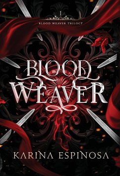 Blood Weaver - Espinosa, Karina