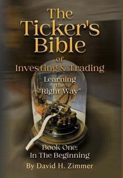 The Ticker's Bible - Zimmer, David H