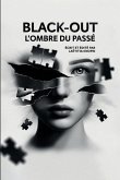 Black-out, l'ombre du passé