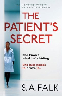 The Patient's Secret - Falk, S a