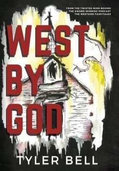 West By God - Bell, Tyler