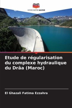 Etude de régularisation du complexe hydraulique du Drâa (Maroc) - Fatima Ezzahra, El Ghazali