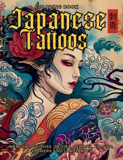 Japanese Tattoos Coloring Book The Art of Irezumi - Collective, Gargoyle; Nakagaki, Mayumi
