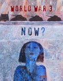 World War 3 Now? World War 3 Now?