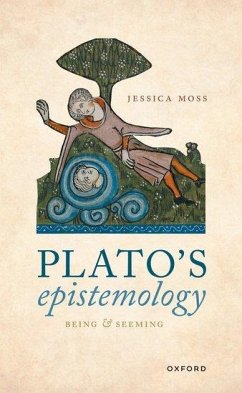 Plato's Epistemology - Moss, Jessica